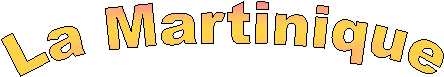 La Martinique